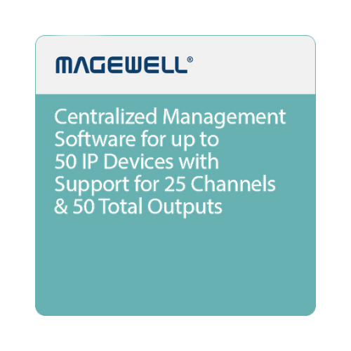 Magewell Control Hub Centralized Management Software for Devices and Streams (Plus)
