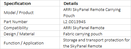ARRI SkyPanel Remote Carrying Pouch (L2.0013945)