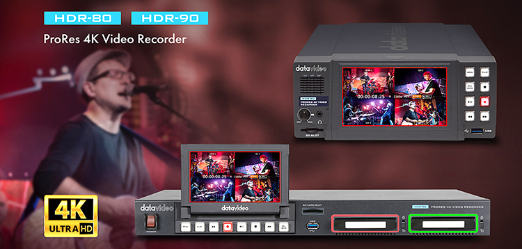 Datavideo Unveils HDR-80 & HDR-90 ProRes 4K Recorders
